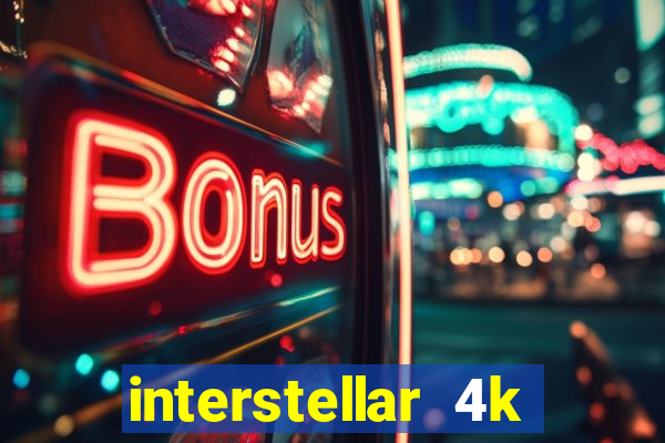 interstellar 4k free download